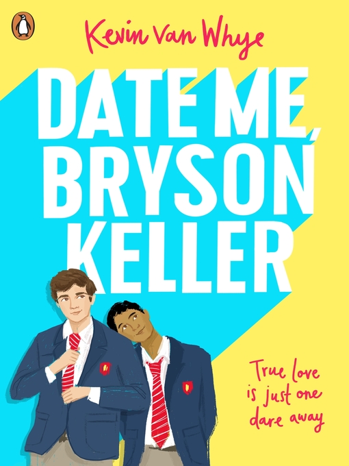 Title details for Date Me, Bryson Keller by Kevin van Whye - Wait list